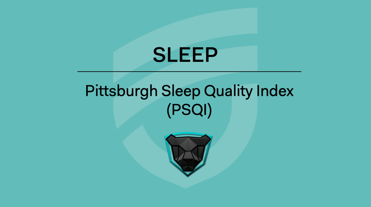 SLEEP - Pittsburgh Sleep Quality Index (PSQI)