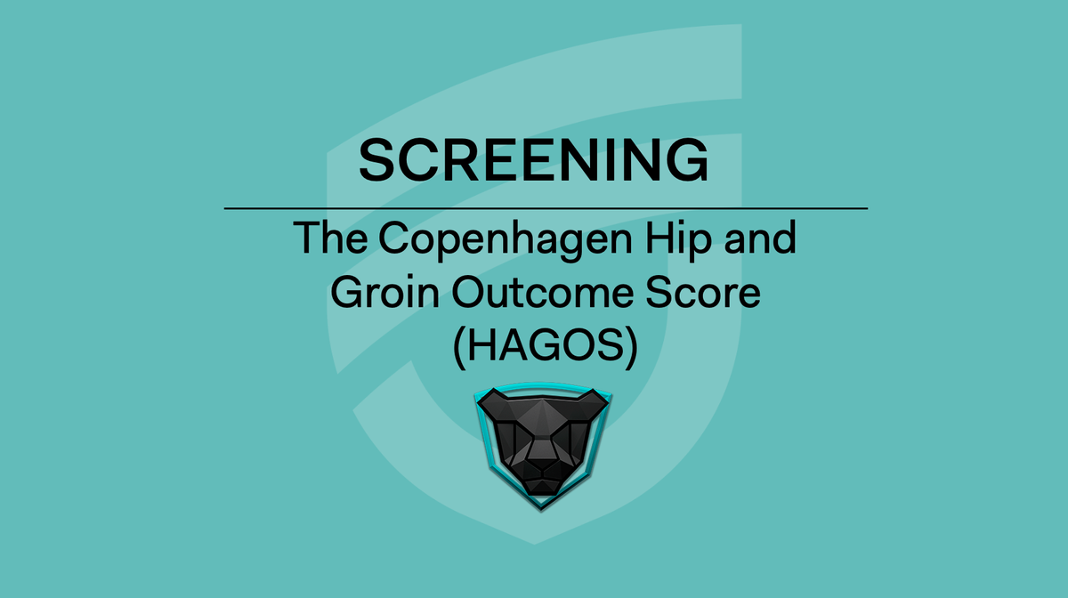SCREENING - The Copenhagen Hip and Groin Outcome Score (HAGOS)